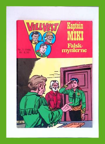 Vill vest 1/86 - Kaptein Miki: Falskmynterne