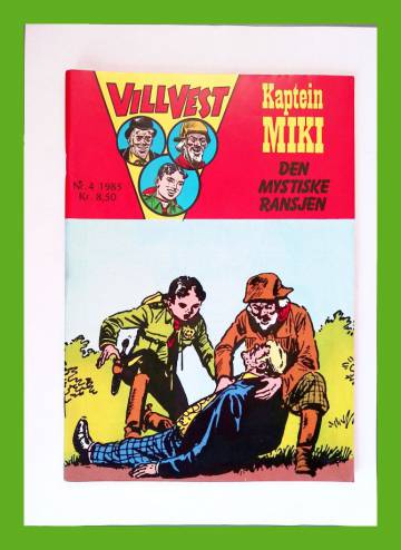 Vill vest 4/85 - Kaptein Miki: Den mystiske ransjen
