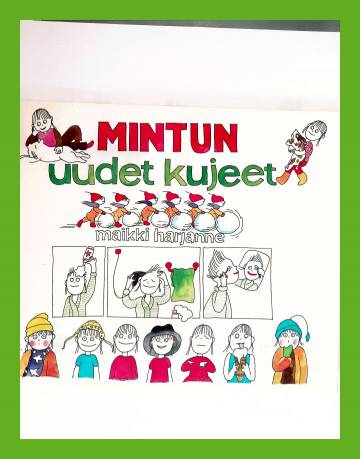 Mintun uudet kujeet