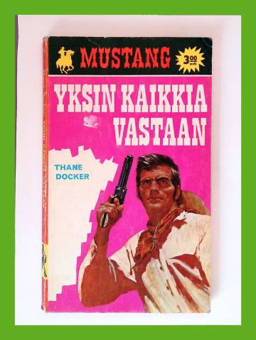 Mustang 54 - Yksin kaikkia vastaan