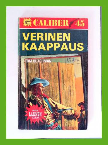 Caliber 45 31 - Verinen kaappaus