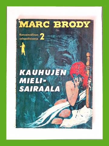 Marc Brody 2 - Kauhujen mielisairaala