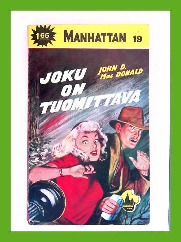 Manhattan 19 - Joku on tuomittava