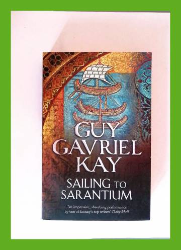 The Sarantine Mosaic 1 - Sailing to Sarantium