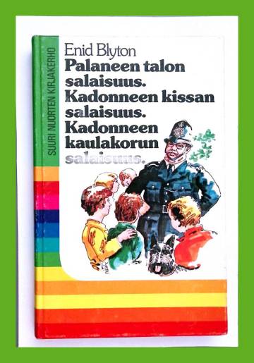 Palaneen talon salaisuus, Kadonneen kissan salaisuus & Kadonneen kaulakorun salaisuus