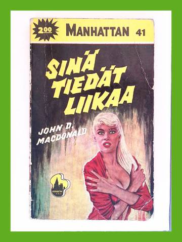 Manhattan 41 - Sinä tiedät liikaa