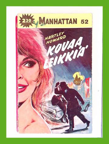 Manhattan 52 - Kovaa leikkiä