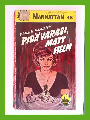 Manhattan 48 - Pidä varasi, Matt Helm