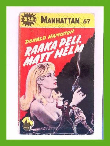 Manhattan 57 - Raaka peli, Matt Helm