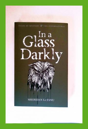 In a Glass Darkly