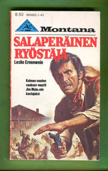 Montana 143 - Salaperäinen ryöstäjä