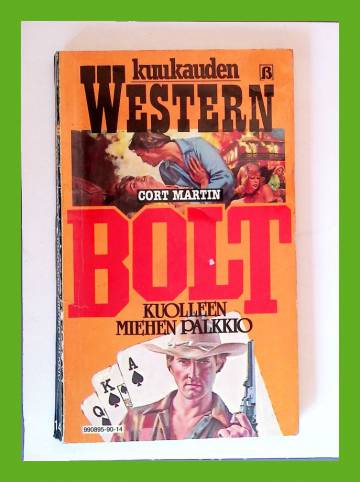 Kuukauden western 14 - Bolt: Kuolleen miehen palkkio