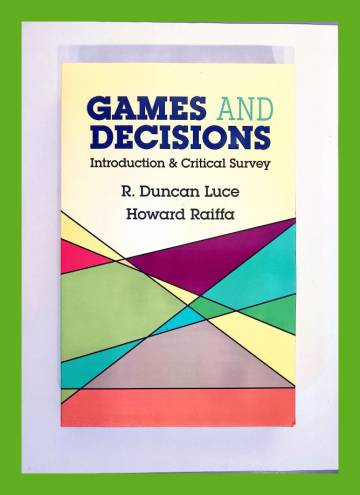 Games and decisions - Introduction & critical survey