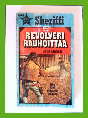 Sheriffi 78 - Revolveri rauhoittaa