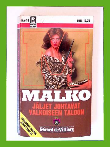 Malko 18 - Jäljet johtavat Valkoiseen taloon (Kotka-sarja)