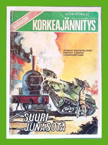 Viidakon Korkeajännitys 9/77 - Suuri junasota