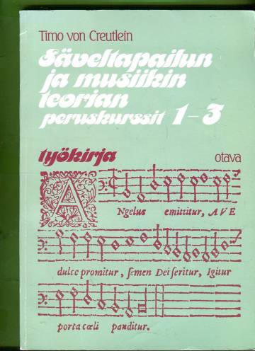 Säveltapailun ja musiikin teorian peruskurssit 1-3 - Työkirja