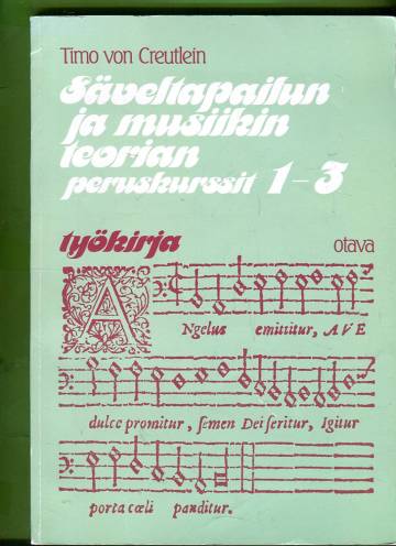 Säveltapailun ja musiikin teorian peruskurssit 1-3 - Työkirja