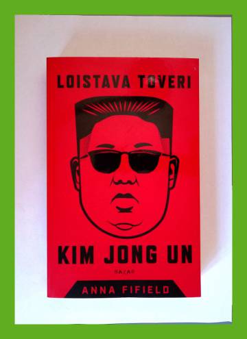 Loistava toveri Kim Jong Un