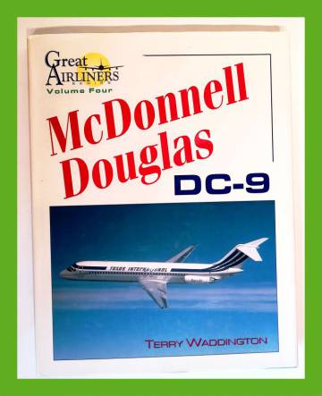 Great Airliners Series Vol. 4 - McDonnell Douglas DC-9