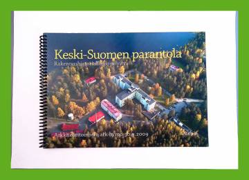 Keski-Suomen parantola - Rakennushistoriallinen selvitys