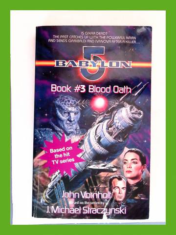 Babylon 5 - Book 3: Blood Oath
