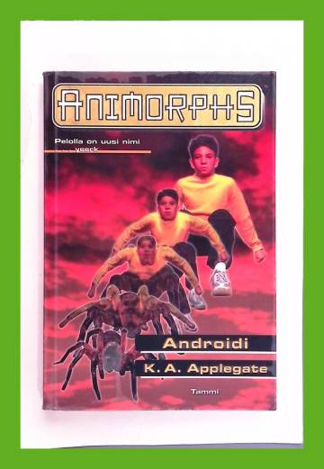 Animorphs 10 - Androidi