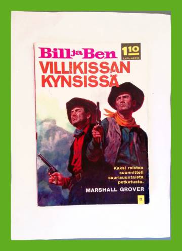 Bill ja Ben 22 - Villikissan kynsissä