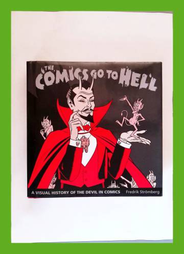 The Comics Go to Hell - A Visual History of the Devil in Comics ...