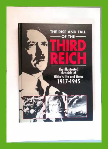 The Rise and Fall of the Third Reich