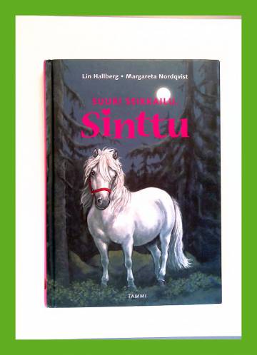 Suuri seikkailu, Sinttu