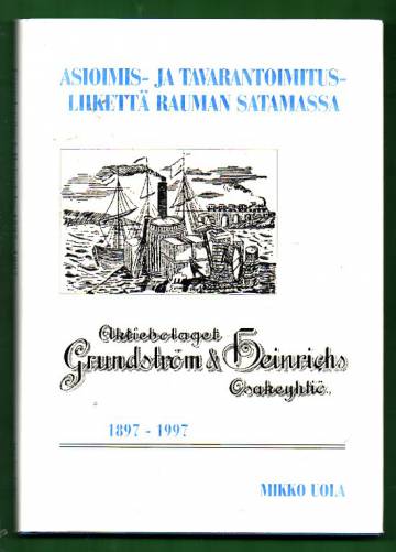 Asioimis- ja tavarantoimitusliikettä Rauman satamassa