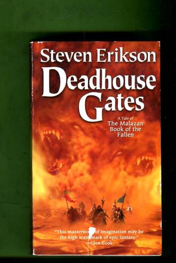 The Malazan Book of the Fallen 2 - Deadhouse Gates