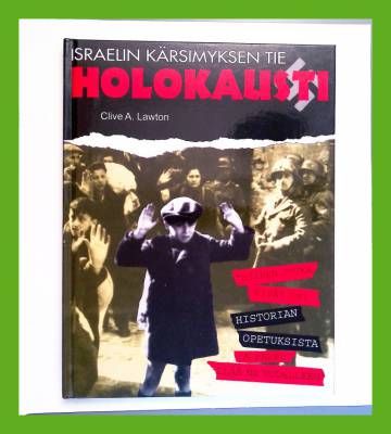 Holokausti - Israelin kärsimyksen tie