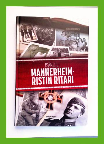 Isäni oli Mannerheim-ristin ritari