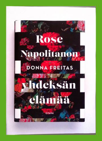 Rose Napolitanon yhdeksän elämää