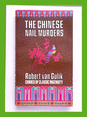 The Chinese Nail Murders - Judge Dee's Last Three Cases