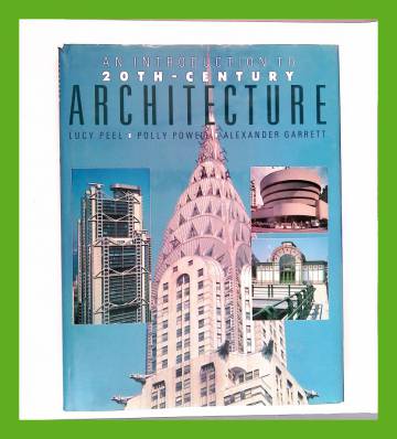 An Introduction to 20th Century Architecture