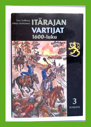 Itärajan vartijat 3 - 1600-luku