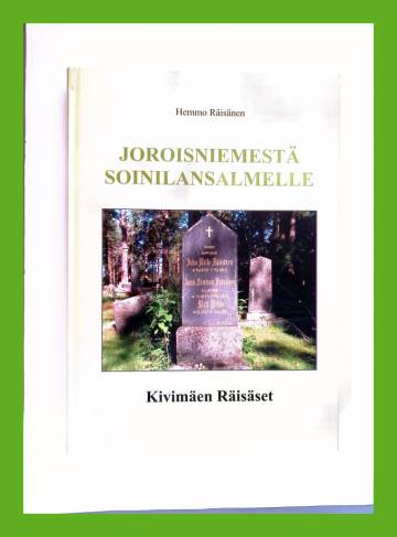 Joroisniemestä Soinilansalmelle - Kivimäen Räisäset