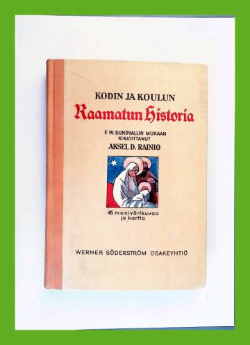 Kodin ja koulun Raamatun historia