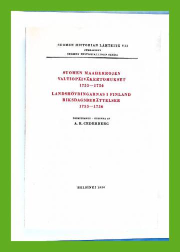 Suomen maaherrojen valtiopäiväkertomukset 1755-1756