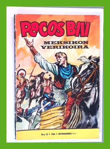 Pecos Bill 12/64 - Meksikon verikoira