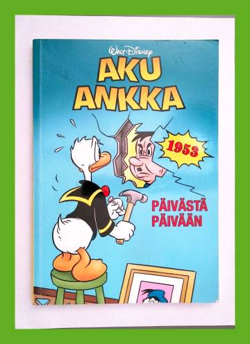 Aku Ankka - Päivästä päivään 1953