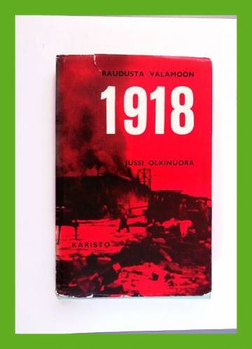 1918 - Raudusta Valamoon