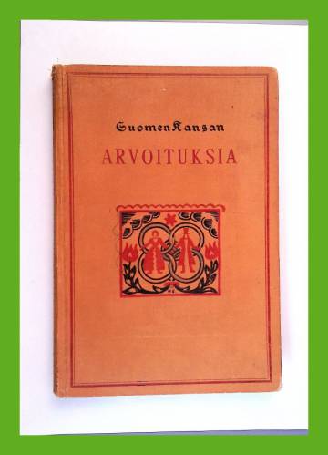 Suomen kansan arvoituksia - Valikoima suomalaisen kirjallisuuden seuran käsikirjoituskokoelmista