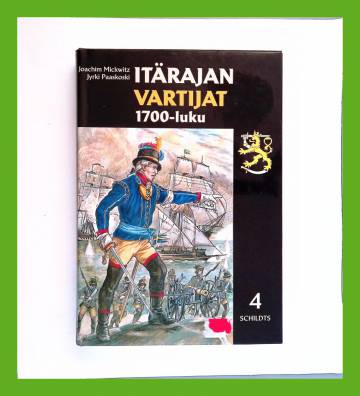 Itärajan vartijat 4 - 1700-luku