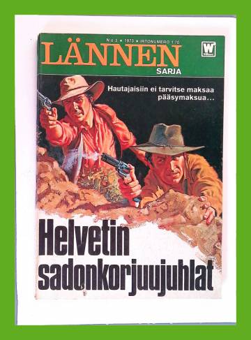 Lännensarja 3/73 - Helvetin sadonkorjuujuhlat