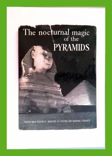 The Nocturnal Magic of the Pyramids