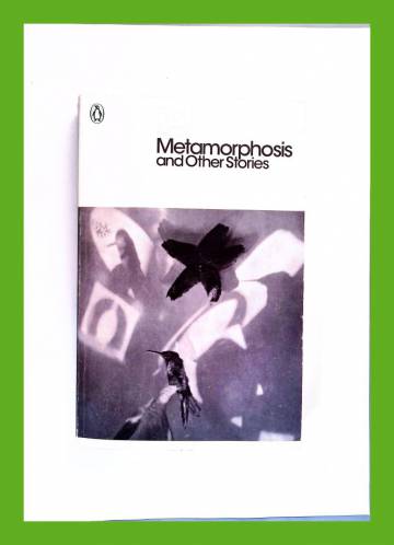 The Metamorphosis and Other Stories